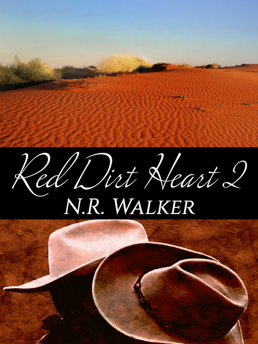 Title details for Red Dirt Heart 2 by N.R. Walker - Available